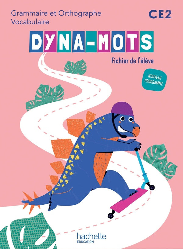 Dyna-mots : Grammaire et Orthographe, Vocabulaire ; CE2 ; Fichier de l'élève