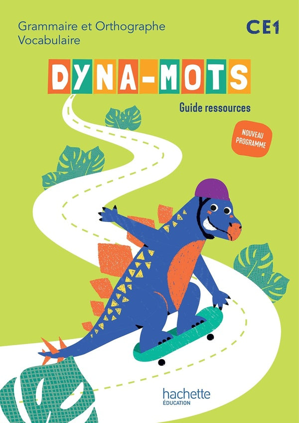 Dyna-mots : Français ; CE1 ; Guide ressources