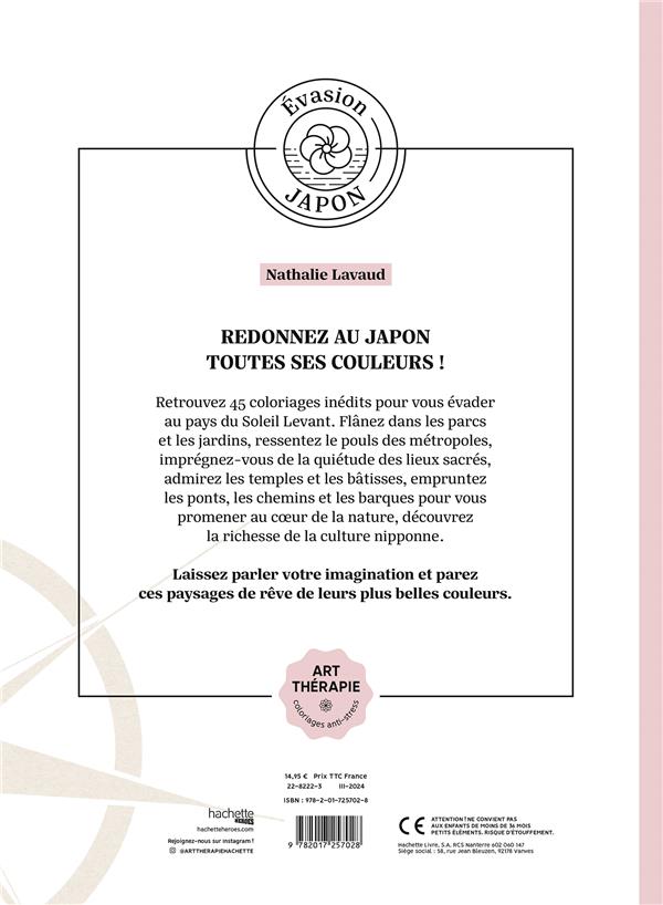 Art thérapie : Évasion au Japon : 45 coloriages pour voyager sans bouger de chez soi