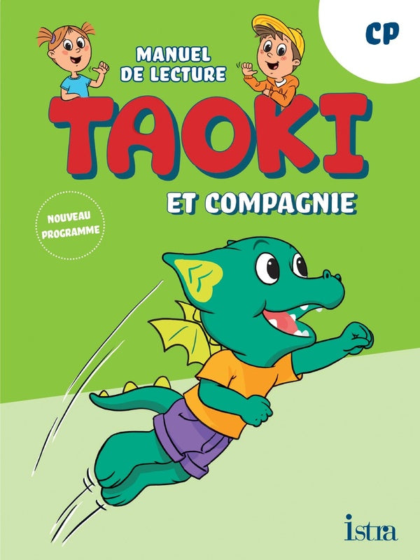 Taoki et compagnie Tome 39 : Manuel de lecture ; CP ; Manuel élève