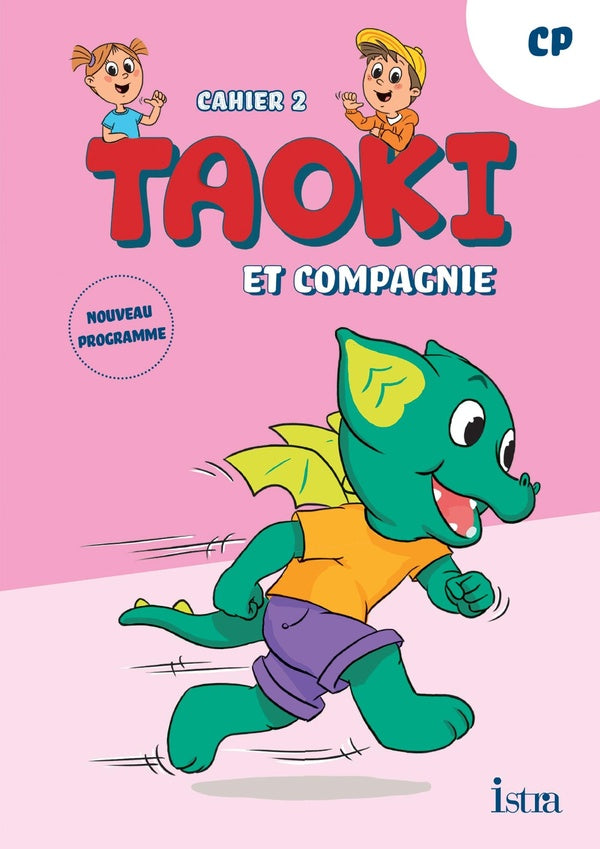 Taoki et compagnie Tome 39 : Méthode de lecture ; CP ; Cahier d'exercices 2