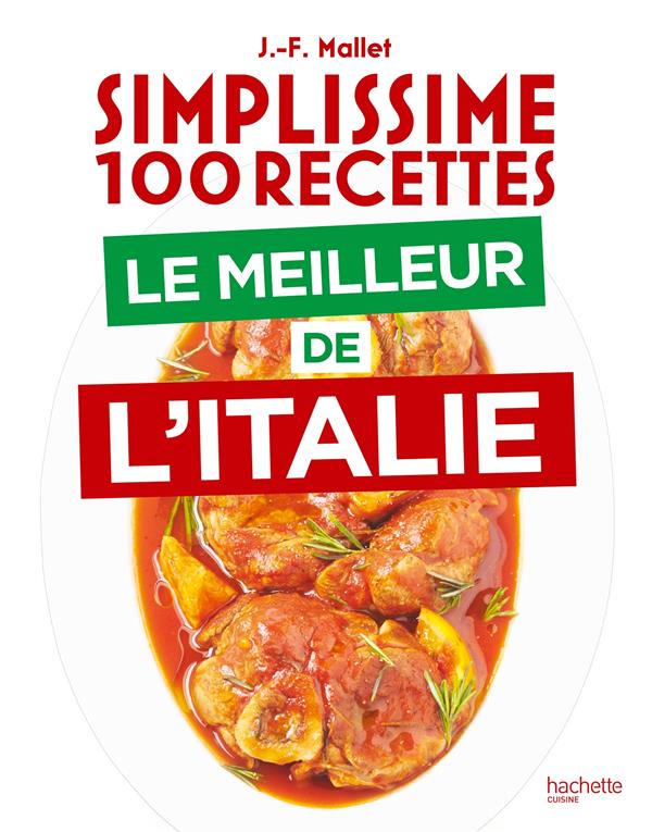 Simplissime 100 recettes : Le meilleur de l'Italie