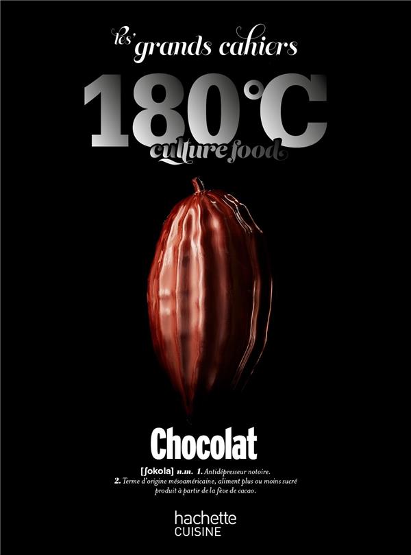 Les Grands Cahiers 180°C : Chocolat