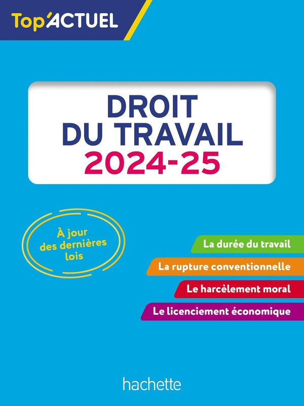 Top'actuel : Droit du travail (édition 2024/2025)