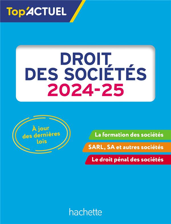Top'actuel : Droit des sociétés (édition 2024/2025)