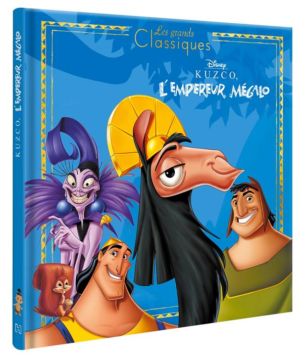 Kuzko, l'empereur mégalo : Lhistoire du film