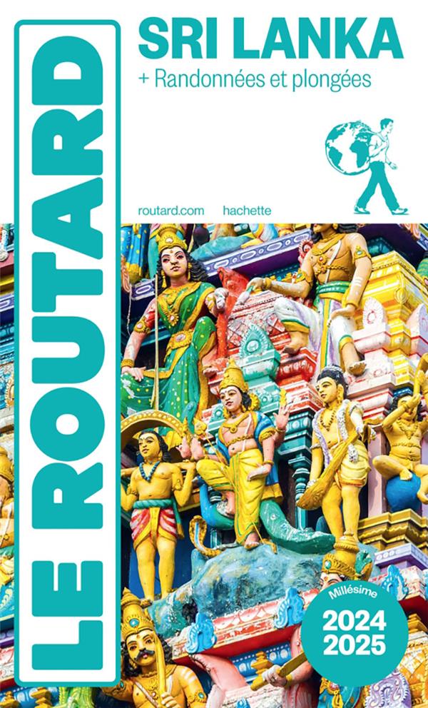 Guide du Routard : Sri Lanka ; + randonnées et plongées (édition 2024/2025)