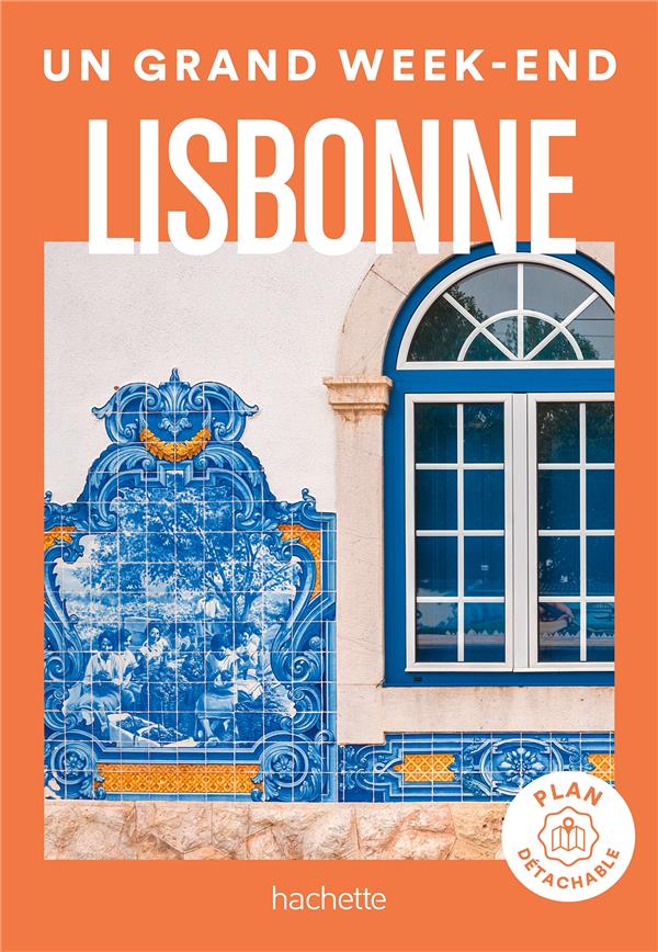 Un grand week-end : Lisbonne