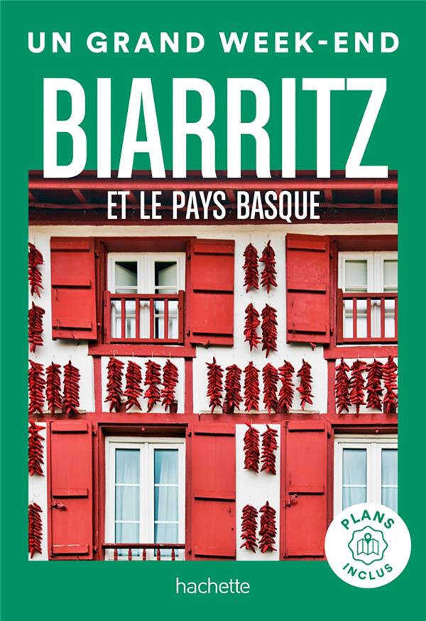 Un grand week-end : Biarritz et le Pays Basque