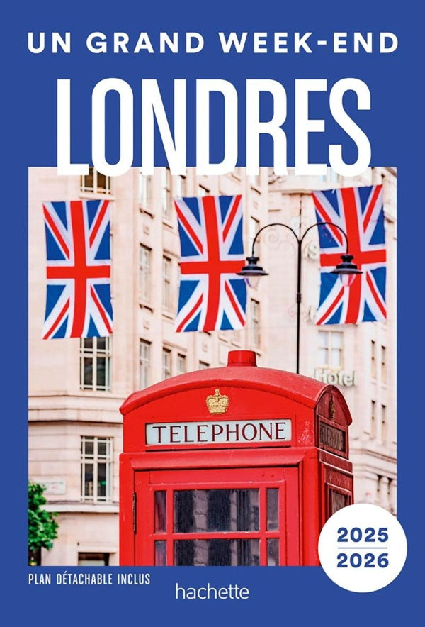 Un grand week-end : Londres