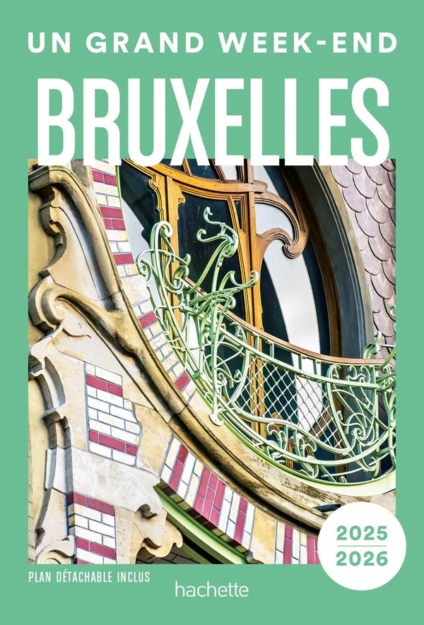 Un grand week-end : Bruxelles