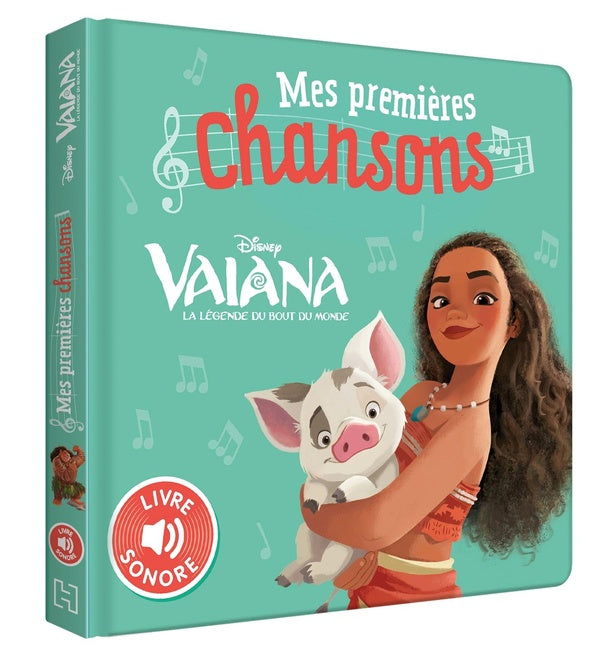 Mes premières chansons : Vaiana, la légende du bout du monde