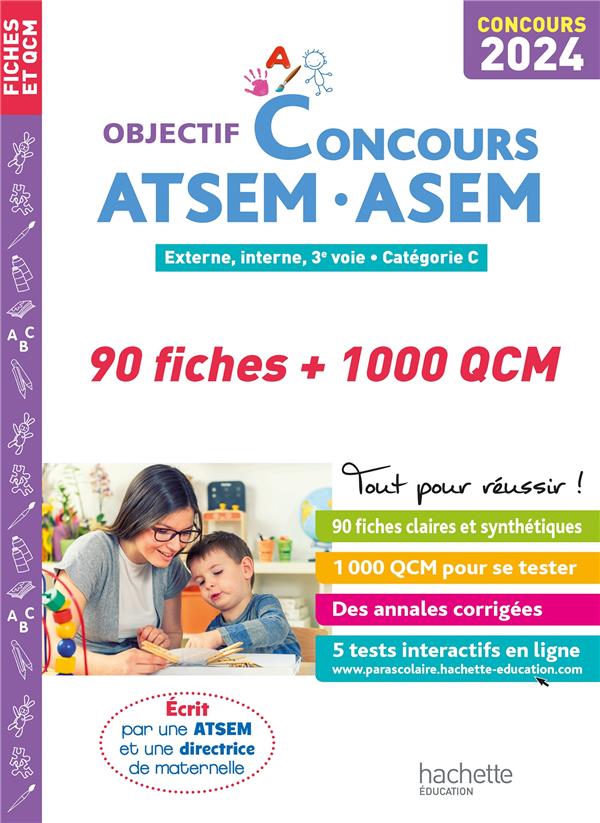 Objectif concours : Atsem-Asem ; 90 fiches + 1 000 QCM (édition 2024)