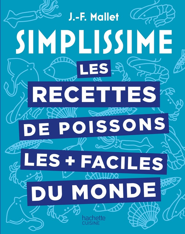 Simplissime : Les recettes de poissons les + faciles du monde