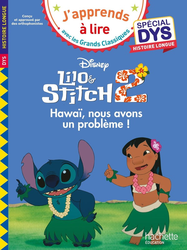 Lilo et Stitch 2 : Hawaï, nous avons un problème ! Spécial DYS, Histoire longue