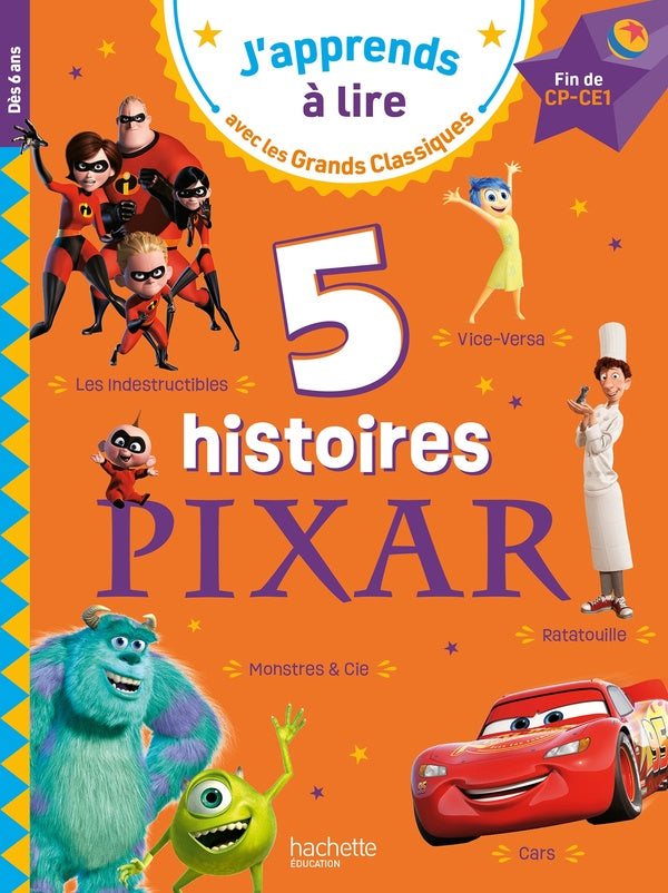 Fin de CP, début de CE1 ; 5 histoires Pixar