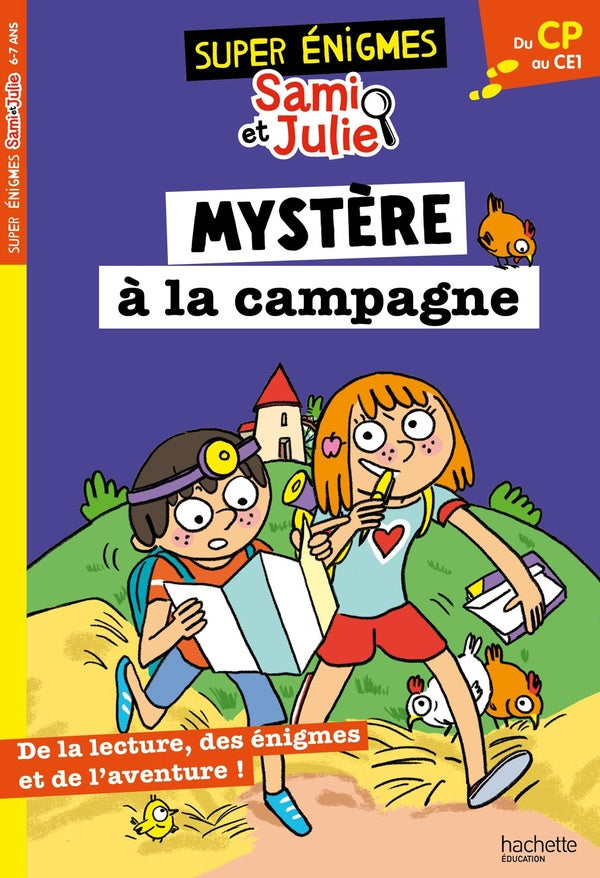 Sami et Julie : Les super énigmes de Sami et Julie ; Du CP au CE1 ; Mystère à la campagne
