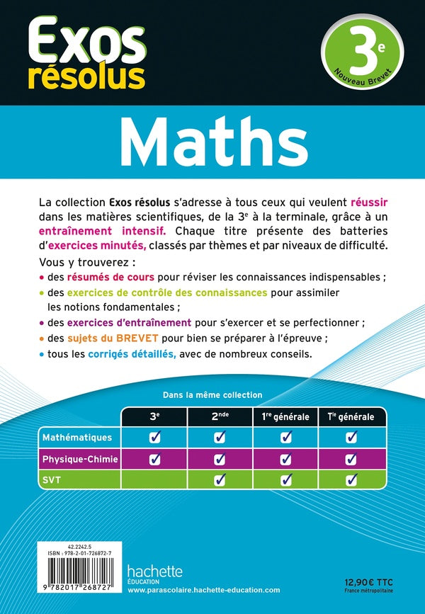 Exos résolus : Maths ; 3e ; 270 exercices progressifs et minutés