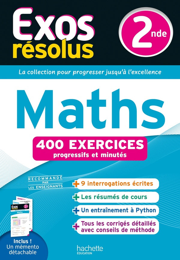Exos résolus : Maths ; 2de ; 400 exercices progressifs et minutés