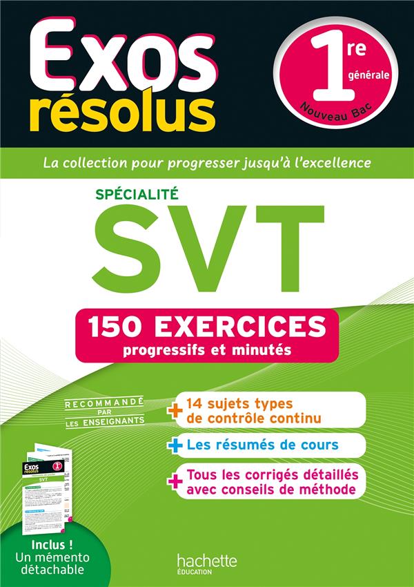 Exos résolus : Spécialité SVT ; 1re ; 150 exercices progressifs et minutés