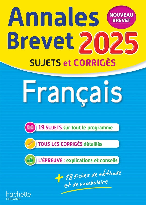 Annales brevet : Français ; 3e ; Sujets et corrigés (édition 2025)