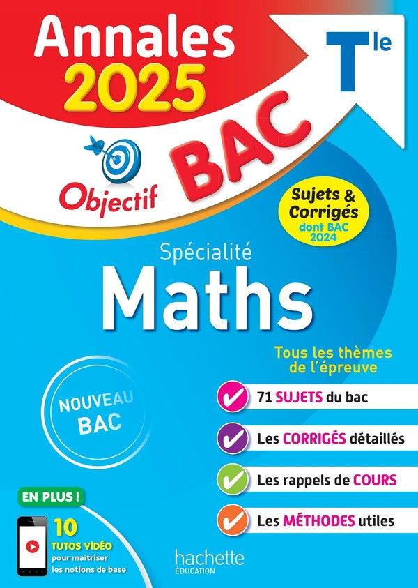 Objectif bac : Spécialité maths ; Terminale ; Annales ; Sujets & corrigés