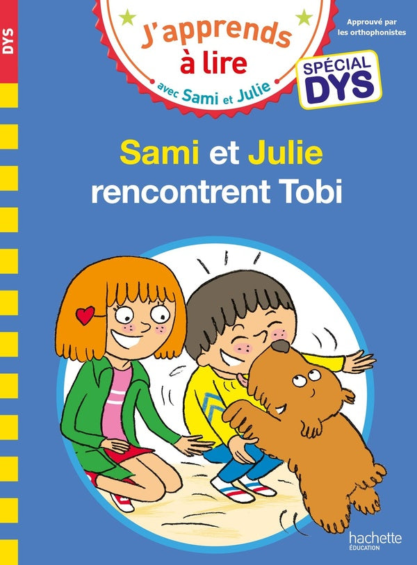 Sami et Julie rencontrent Tobi ; Spécial DYS