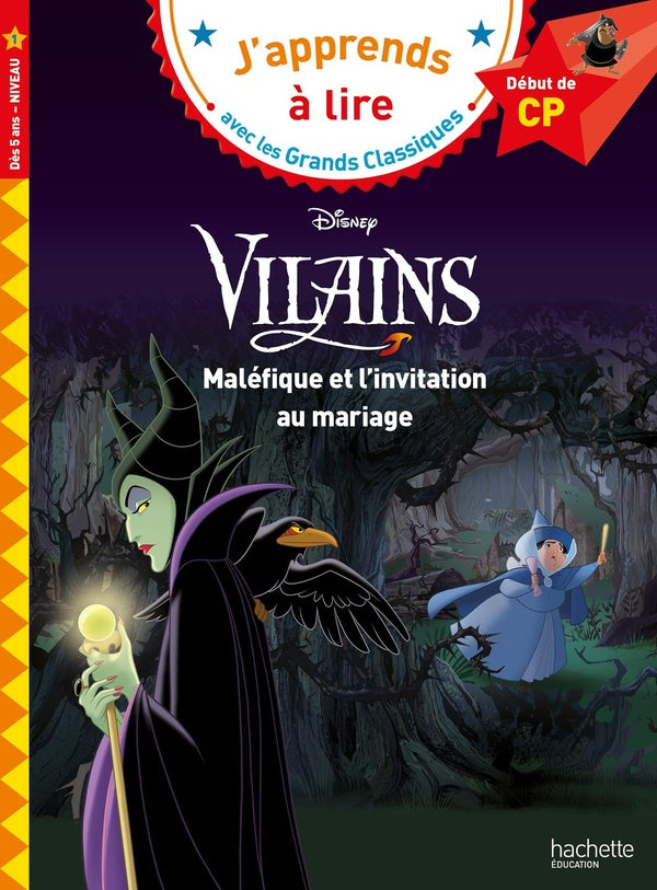 Disney Vilains ; CP niveau 1 ; Maléfique et l'invitation au mariage
