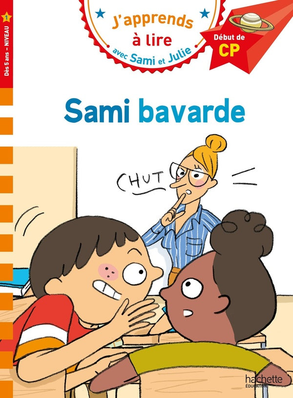 J'apprends à lire avec Sami et Julie : CP niveau 1 ; Sami bavarde
