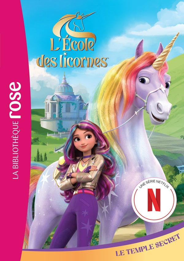 L'école des licornes (La série TV) Tome 1 : Le temple secret