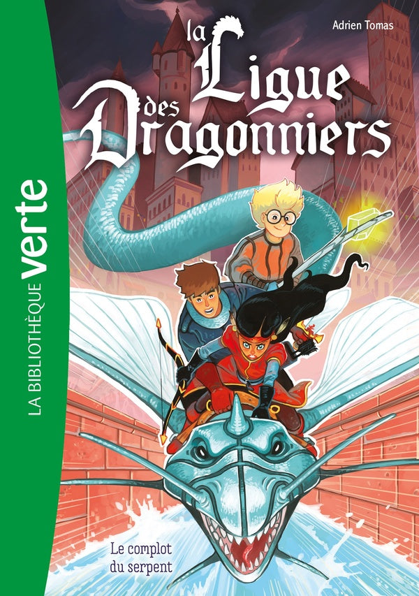 La ligue des dragonniers Tome 4 : Le complot du serpent