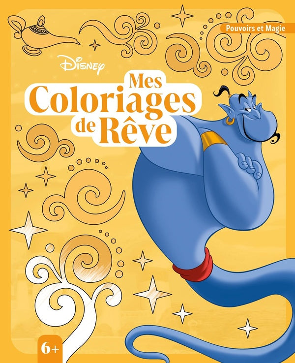 Mes coloriages de rêve : Pouvoirs et Magie