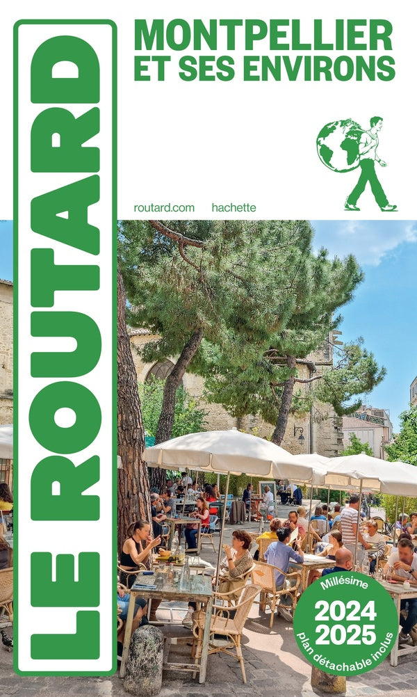 Guide du Routard : Montpellier et ses environs (édition 2024/2025)