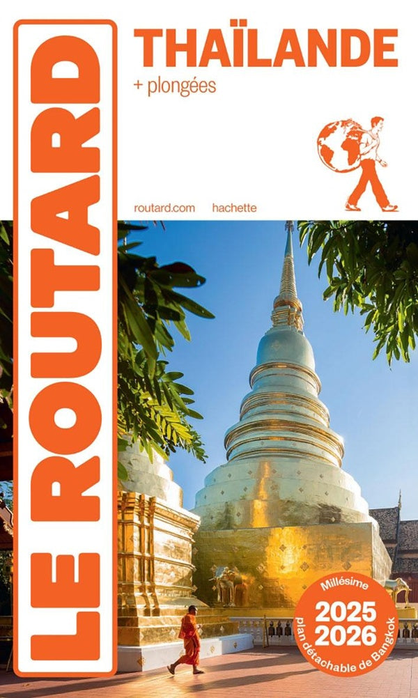 Guide du Routard : Thaïlande ; + plongées (édition 2025/2026)