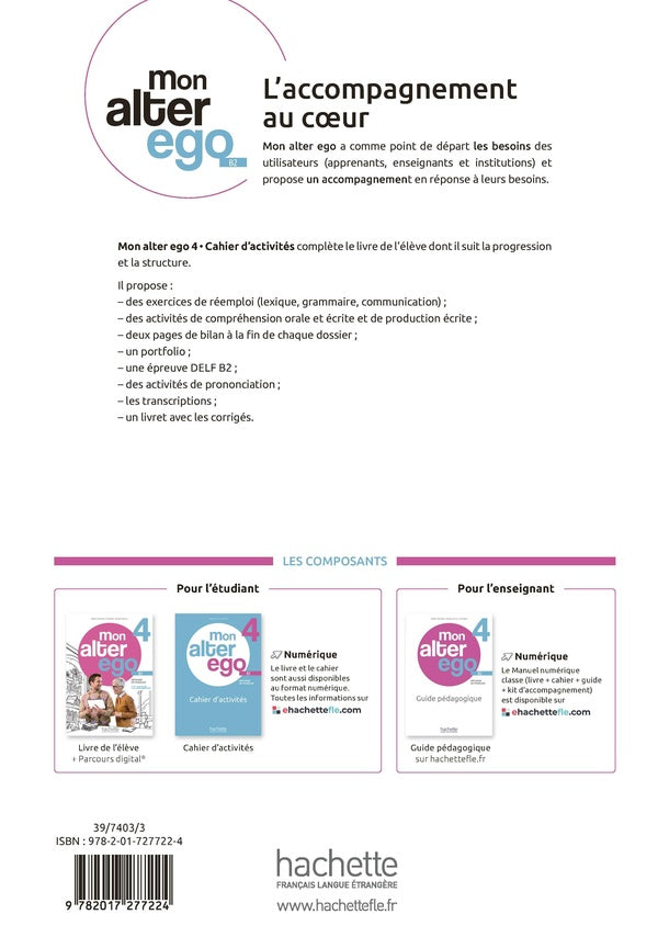 Mon alter ego 4 : FLE ; B2 ; Pack Cahier d'activités + version numérique