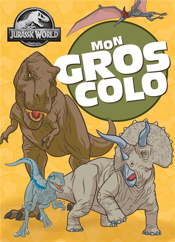 Mon gros colo : Jurassic World
