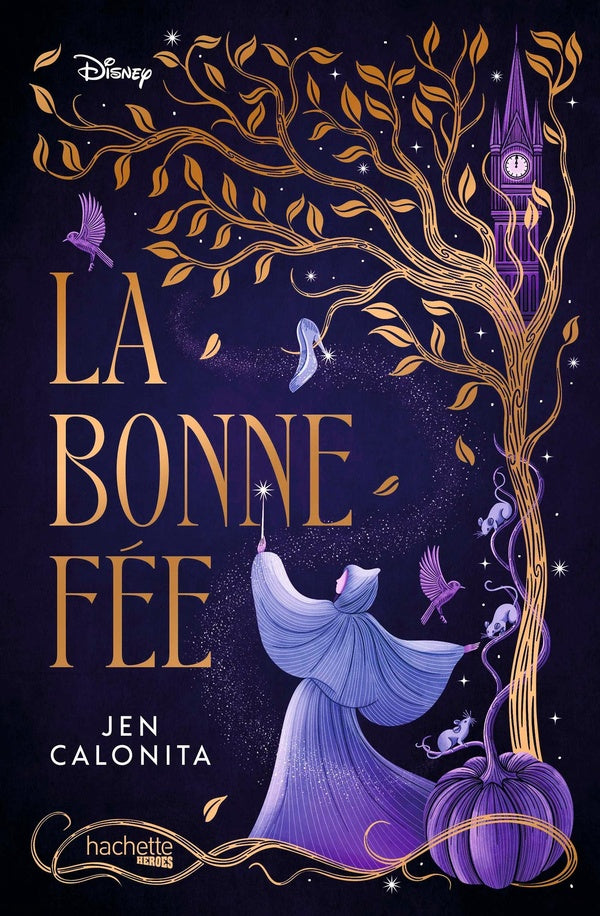 Disney Enchanters Tome 1 : La Bonne Fée