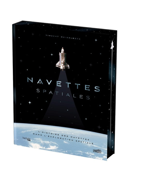 Navettes spatiales : L'histoire des navettes dans l'exploration spatiale