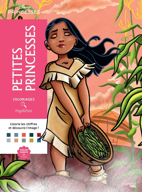 Art-thérapie ; Coloriages mystères : Disney Princesses : Petites princesses