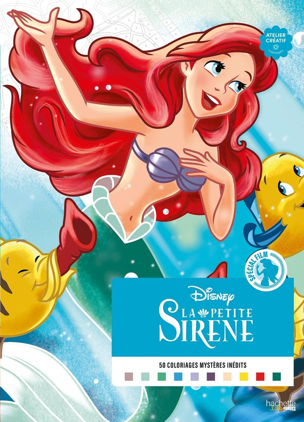 Art-thérapie ; Coloriages mystères : la Petite Sirène : Disney, Spécial film