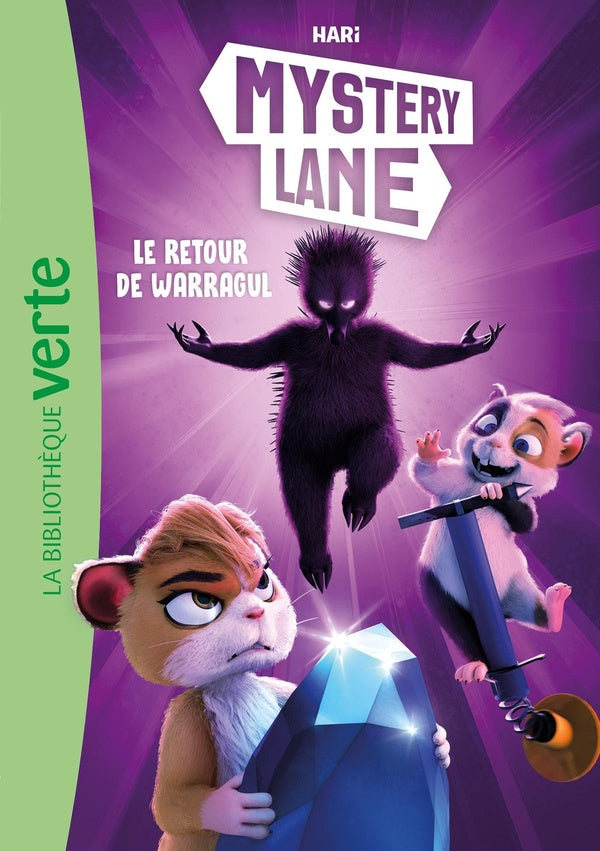 Mystery Lane Tome 9 : Le retour de Warragul