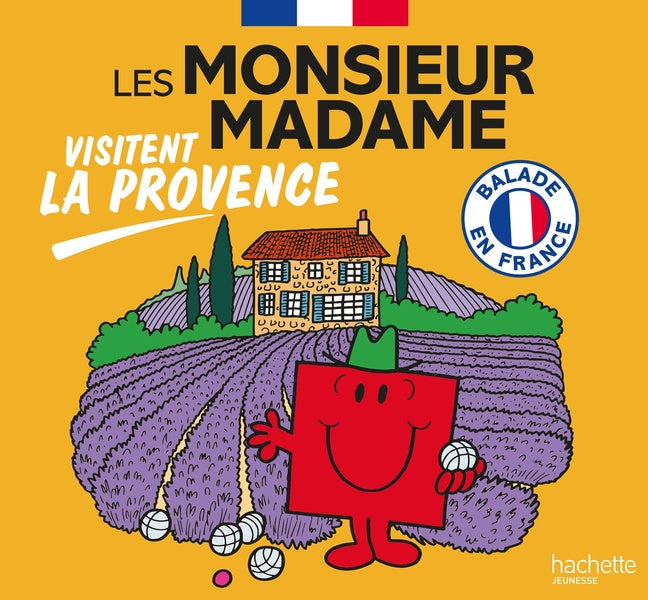 Visiter la France : Les Monsieur Madame visitent la Provence