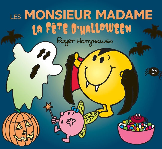 Les Monsieur Madame : Les Monsieur Madame : La fête d'Halloween
