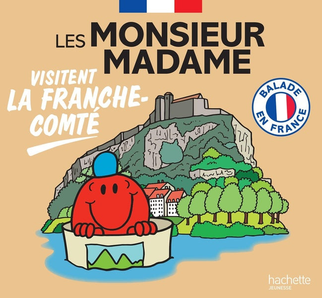 Les Monsieur Madame visitent la Franche-Comté