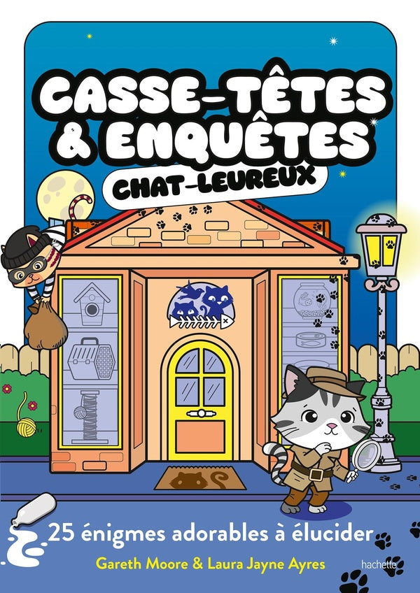 Casse-têtes & enquêtes chat-leureux : 25 énigmes adorables à élucider