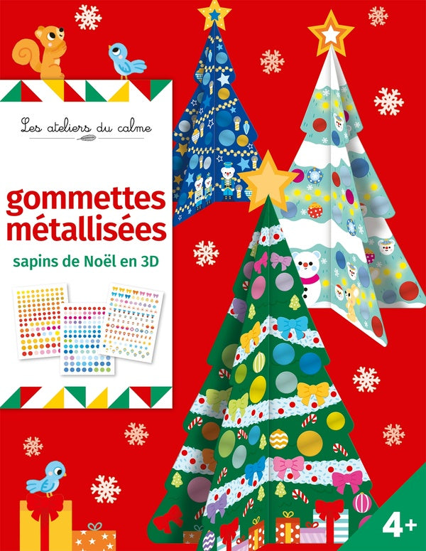 Les ateliers du calme : Gommettes métallisées : Sapins de Noël 3D