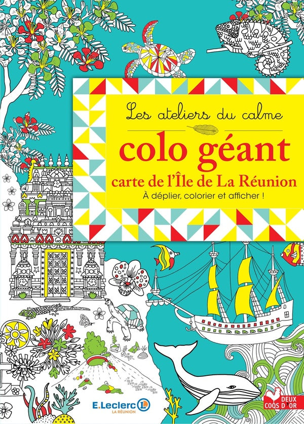 Les ateliers du calme : Colo géant : Ile de La Réunion