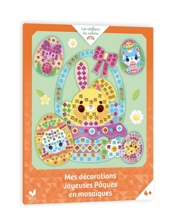 Les ateliers du calme : Mes décorations Joyeuses Pâques en mosaïques