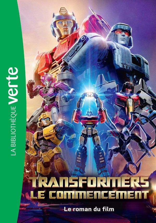 Transformers : Le commencement ; Le roman du film