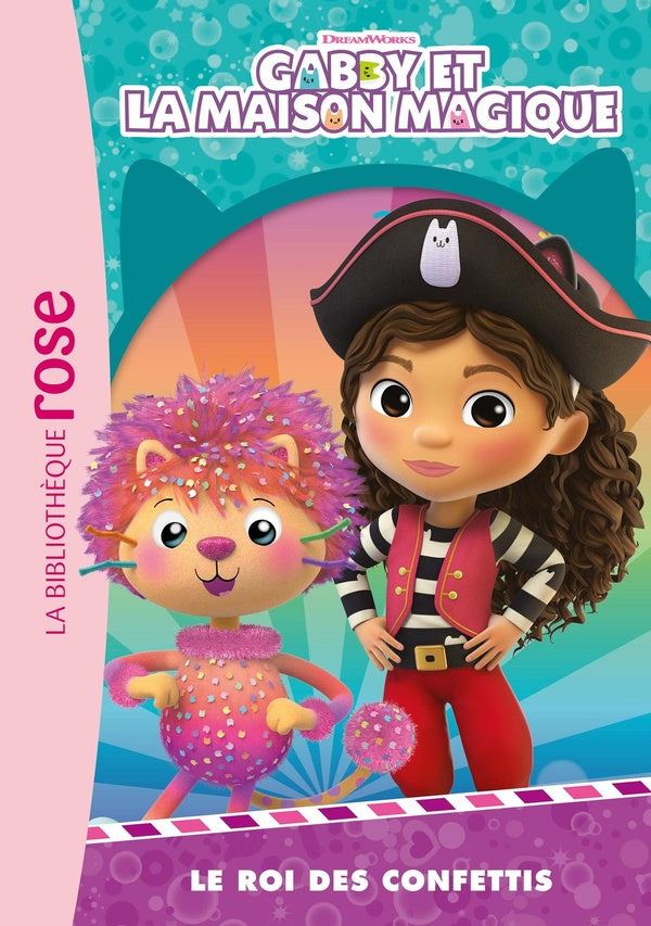 Gabby et la maison magique Tome 4 : Le roi des confettis